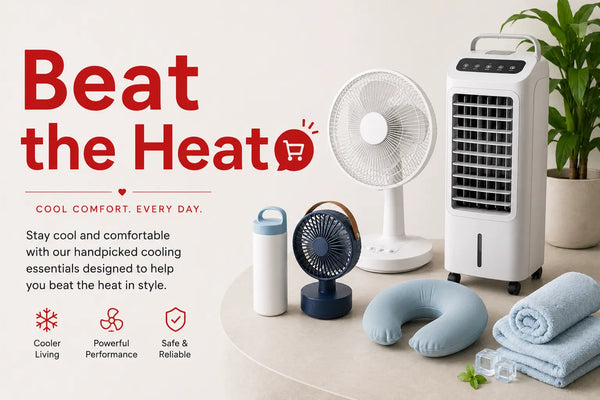 Beat the Heat – Summer Cooling Essentials